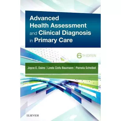 Advanced Health Assessment &amp; Clinical Diagnosis in Primary
