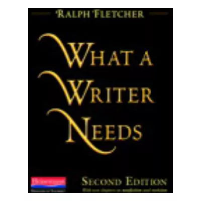 What a Writer Needs