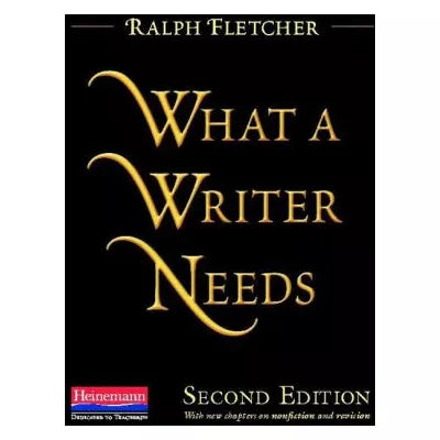 What a Writer Needs