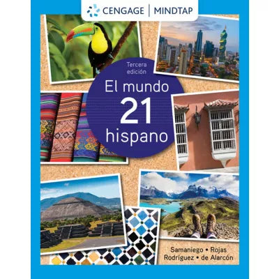 MindTap for Samaniego/Rojas/Rodraaguez Nogales/Alarcaan's El mundo 21 hispano, 1 term Instant Access