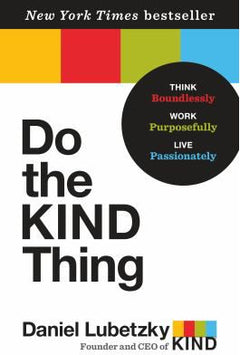 DO THE KIND THING