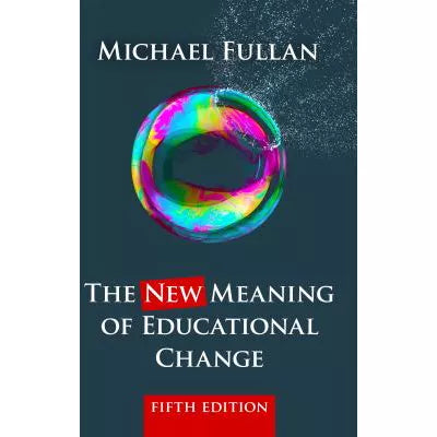 New Meaning of Educational Change