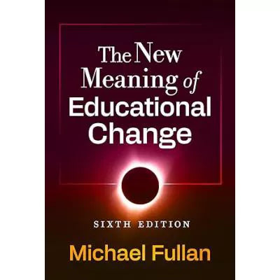 New Meaning of Educational Change