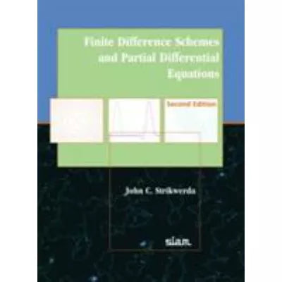Finite Difference Schemes &amp; Partial Differential Equations