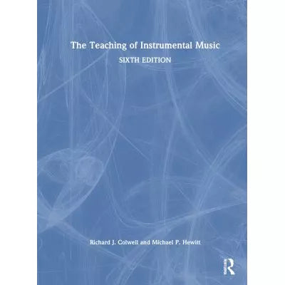 The Teaching of Instrumental Music