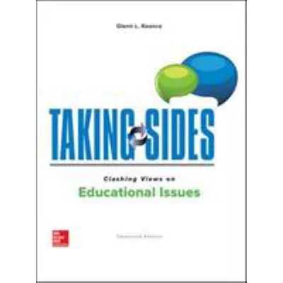 Taking Sides: Clashing Views on Educational Issues