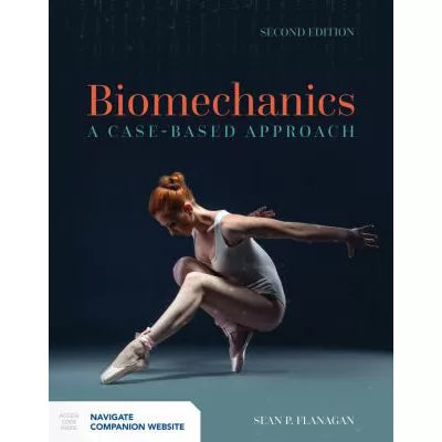 Biomechanics : A Case-Based Approach