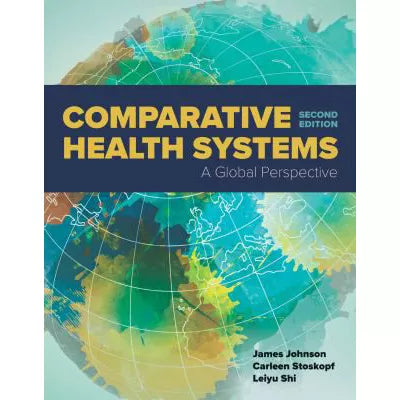 Comparative Health Systems : .