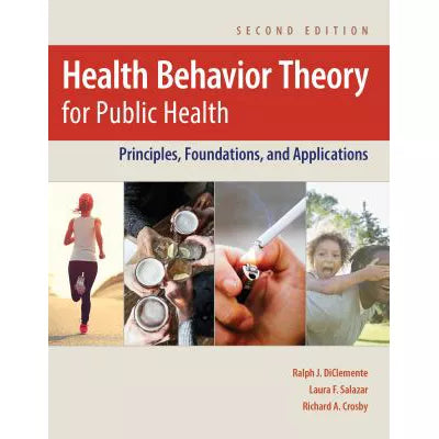 Health Behavior Theory for Public Health : .