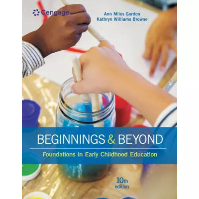 Beginnings &amp; Beyond Foundations in Early Childhood Education