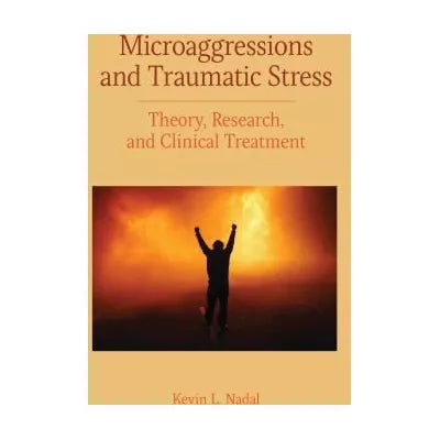 Microaggressions and Traumatic Stress