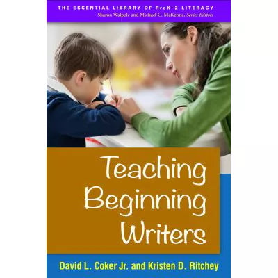 Teaching Beginning Writers