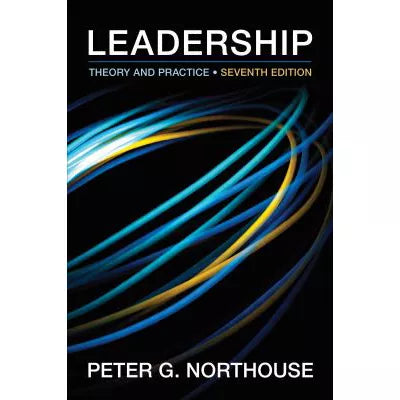 Leadership: Theory &amp; Practice