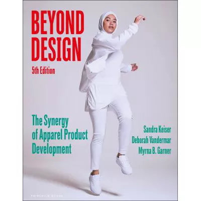 Beyond Design : The Synergy of Apparel Product Development - with STUDIO