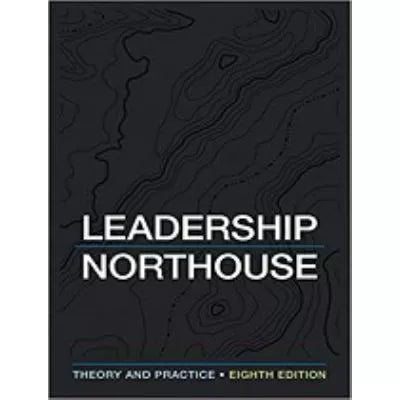 Leadership: Theory &amp; Practice