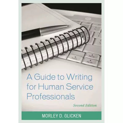 Guide to Writing for Human Service Professionals