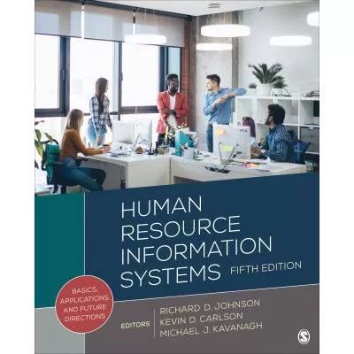 Human Resource Information Systems : Basics, Applications, and Future Directions