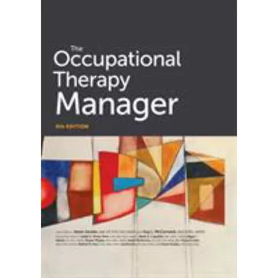 Occupational Therapy Manager, 6th Edition
