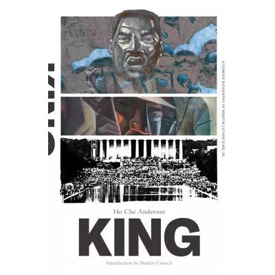 King: The Complete Edition : A Comics Biography of Martin Luther King, Jr.