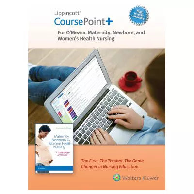 Maternity, Newborn, &amp; Women's Health Nsg (printed CoursePoint+ 4.0 Access Card)