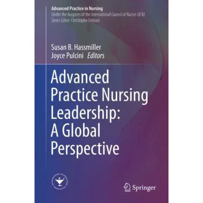 Advanced Practice Nursing Leadership: A Global Perspective